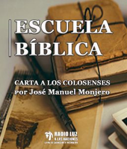 A la Luz de la Palabra “Carta a los Colosenses”