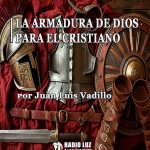 La Armadura de Dios para el cristiano